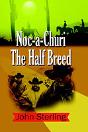 Noc-A-Churi The Half Breed - Preview