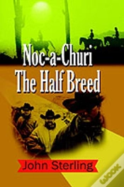 Capa do artigo Noc-A-Churi The Half Breed