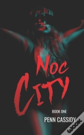 Noc City (Book One)