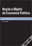 Noção e Objeto da Economia Política