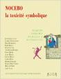 Nocebo, La Toxicite Symbolique - Preview