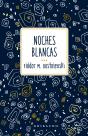 Noches Blancas - Preview