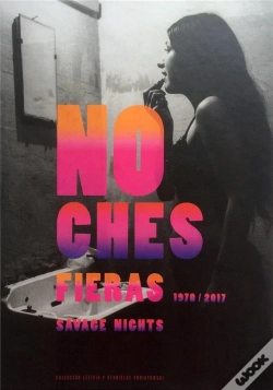 Capa do artigo Noches Fieras Savage Nights 1970/2017