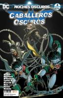 Noches Oscuras: Caballeros Oscuros Num. 04