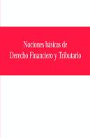 Nociones Básicas De Derecho Financiero Y Tributario