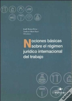 Capa do artigo Nociones Básicas Sobre El Régimen Jurídico Internacional Del Trabajo