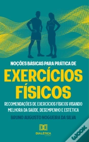 Capa do artigo Noções Básicas Para Prática De Exercícios Físicos