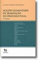 Noções Elementares da Tramitação do Processo Penal - 5ª Edição
