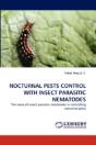 Nocturnal Pests Control With Insect Parasitic Nematodes - Preview