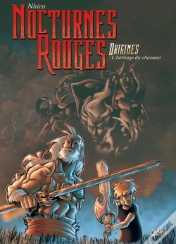 Capa do artigo Nocturnes Rouges - Origines Tome 1 ; L'Héritage Du Chasseur