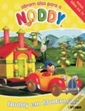 Noddy em Mudanças