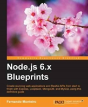 Node.Js 6.X Blueprints - Preview
