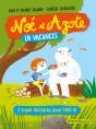 Noé Et Azote ; En Vacances - Preview