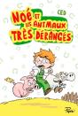 Noé Et Les Animaux Très Dérangés - Preview