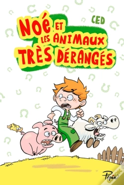 Capa do artigo Noé Et Les Animaux Très Dérangés