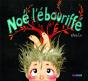 Noe L'Ebouriffe - Preview