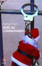 Noël Au Commissariat - Preview
