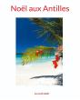 Noel Aux Antilles - Illustrations, Couleur - Preview