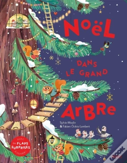 Capa do artigo Noël Dans Le Grand Arbre ; Avec Des Flaps Surprises À Ouvrir !