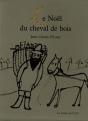 Noël Du Cheval De Bois - Preview
