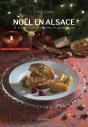 Noël En Alsace : 35 Recettes Traditionnelles Et Gourmandes - Preview