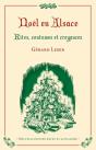 Noël En Alsace ; Rites, Coutumes Et Croyances - Preview