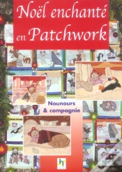 Capa do artigo Noel Enchante En Patchwork ; Nounours Et Compagnie