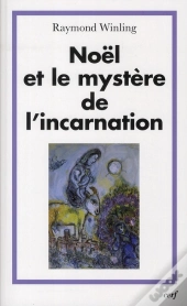 Noel Et Mystere De L'Incarnation