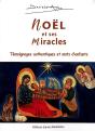 Noël Et Ses Miracles : 76 Témoignages Authentiques Et 30 Mots D'Enfants - Preview