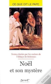 Capa do artigo Noël Et Son Mystère - Ce Que Dit Le Pape