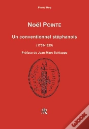 Capa do artigo Noel Pointe - Un Conventionnel Stephanois 1755-1825