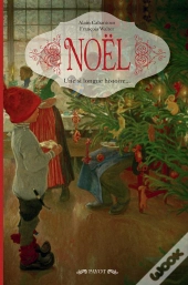 Noël ; Une Si Longue Histoire