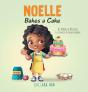 Noelle Bakes A Cake - Preview