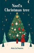 Noel'S Christmas Tree (Edition2024)