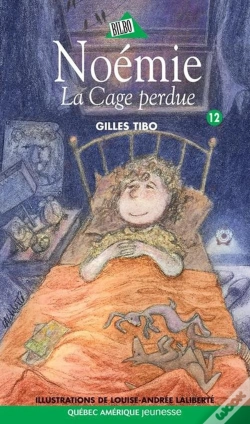 Capa do artigo Noémie T.12 ; La Cage Perdue