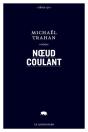 Noeud Coulant - Preview