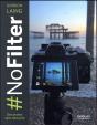 Nofilter - Des Photos Sans Retouche - Preview
