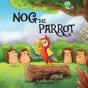 Nog The Parrot - Preview