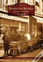 Nogent-Le-Rotrou Et Son Canton Tome 2