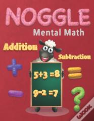 Noggle Mental Math Addition & Subtraction