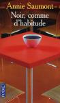 Noir, Comme D'Habitude - Preview