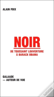 Capa do artigo Noir ; De Toussaint Louverture À Barack Obama