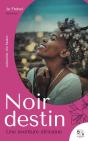 Noir Destin - Preview