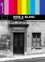 Noir & Blanc - Preview
