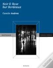Capa do artigo Noir & Rose Sur Bordeaux
