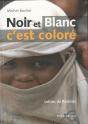 Noir Et Blanc C'Est Coloré ; Lettres Du Rwanda - Preview