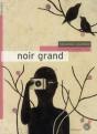 Noir Grand - Preview