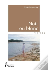 Noir Ou Blanc