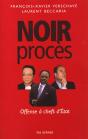 Noir Procès - Preview