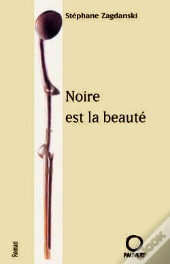 Noire Est La Beauté